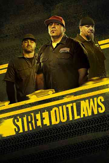 Street Outlaws poster
