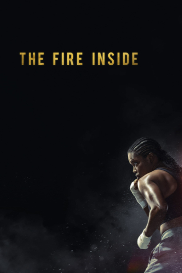 The Fire Inside Poster