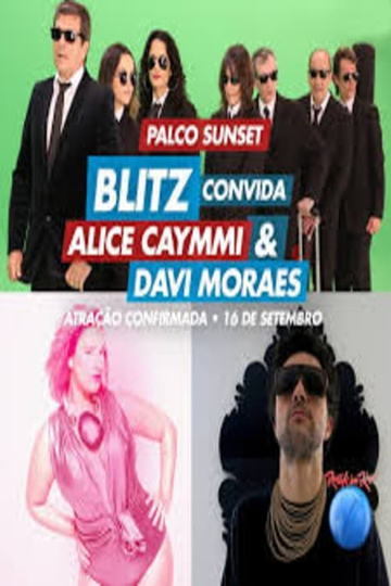 Blitz convida Alice Caymmi e Davi Moraes - Rock in Rio 2017