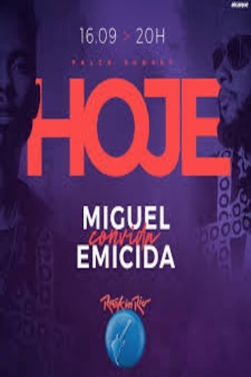 Miguel Convida Emicida - Rock in Rio 2017