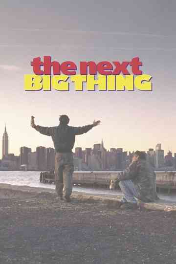 The Next Big Thing Poster