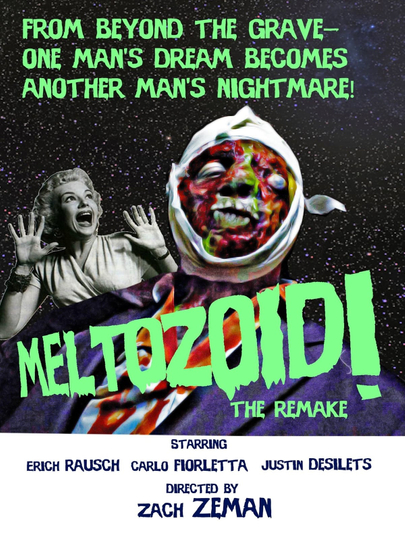 Meltozoid!—The Remake Poster