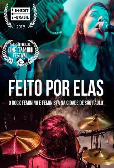 Feito por Elas - O Rock Feminino e Feminista da Cidade de São Paulo Poster