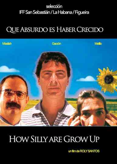 How silly are to grow up Poster