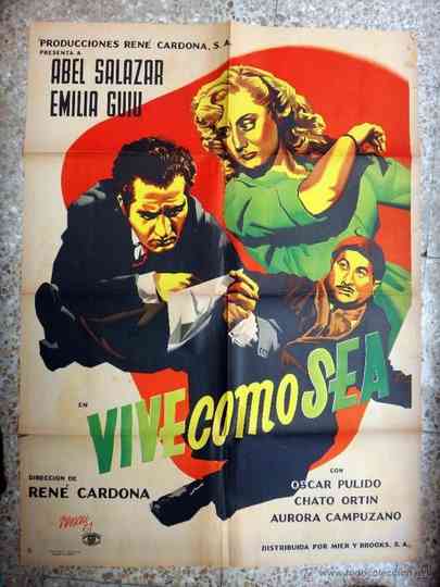 Vive como sea Poster
