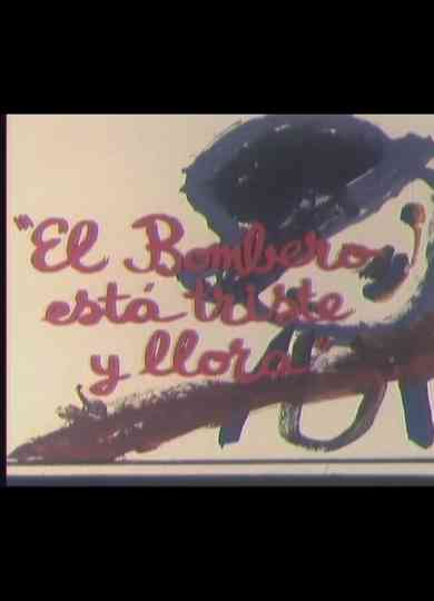 El bombero está triste y llora Poster