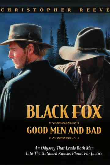 Black Fox Good Men and Bad poster