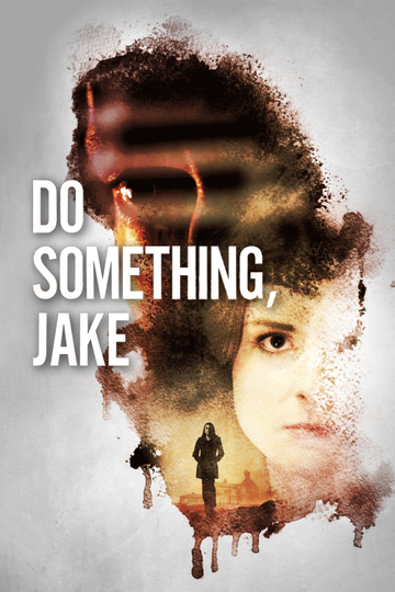 Do Something Jake Poster