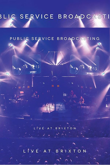 Public Service Broadcasting  Live At Brixton Poster