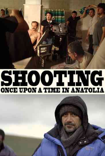 Making of Once Upon A Time in Anatolia Poster