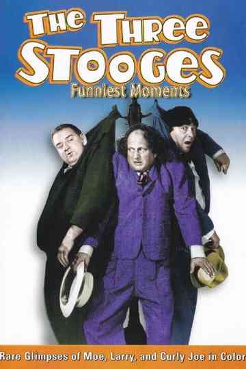 The Three Stooges Funniest Moments - Volume I Poster