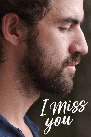 I Miss You Poster