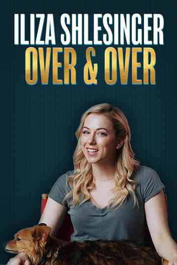 Iliza Shlesinger Over  Over Poster