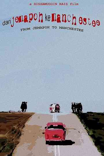From Jemapoh to Manchester Poster