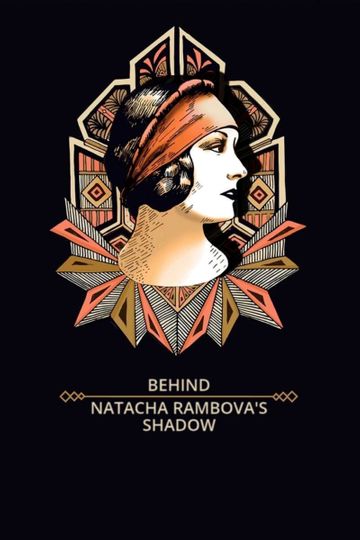 Behind Natacha Rambova's Shadow