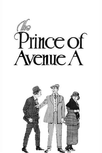 The Prince of Avenue A Poster