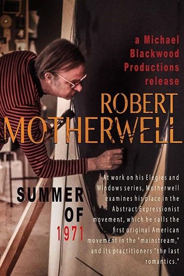Robert Motherwell Summer of 1971