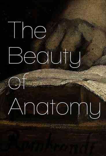 The Beauty of Anatomy Poster