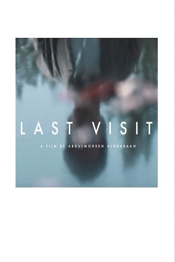 Last Visit Poster