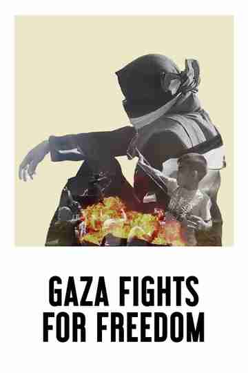 Gaza Fights for Freedom Poster