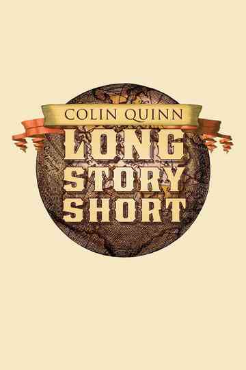 Colin Quinn Long Story Short Poster