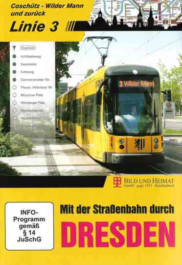 Mit der Straßenbahn durch Dresden  Linie 3 Poster