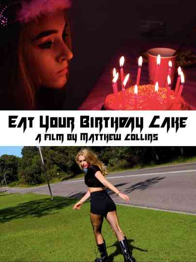 Eat Your Birthday Cake Poster