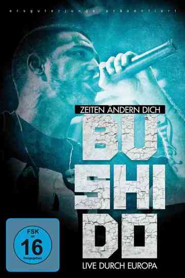 Bushido  Zeiten ändern dich Live durch Europa Poster