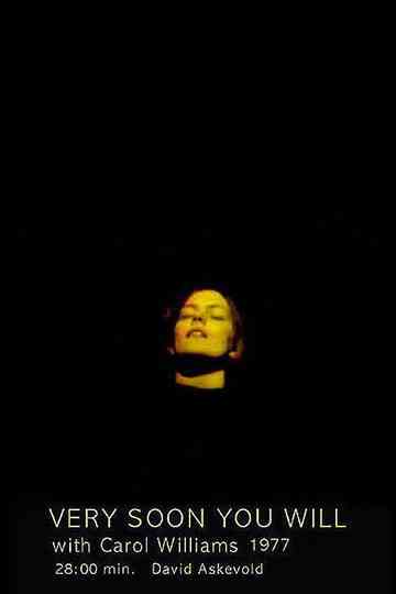 Very Soon You Will Poster