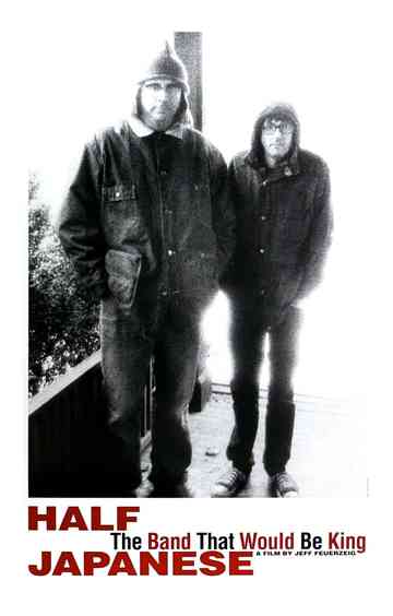 Half Japanese The Band That Would Be King Poster