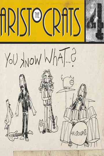 The Aristocrats - You Know What...? Deluxe Edition Bonus DVD Poster