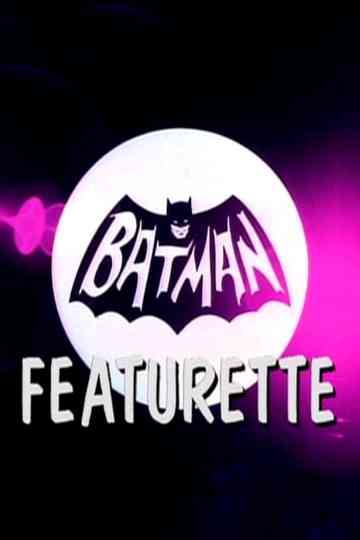 Batman Featurette Poster