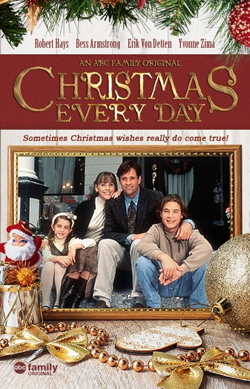 Christmas Every Day Poster