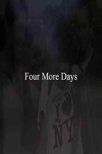Four More Days Poster