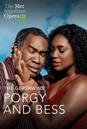 The Metropolitan Opera The Gershwins Porgy and Bess Poster