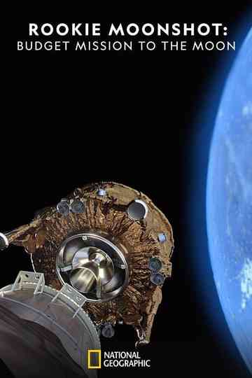 Rookie Moonshot Budget Mission to the Moon Poster