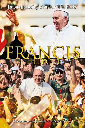 Francis: The Pope Poster