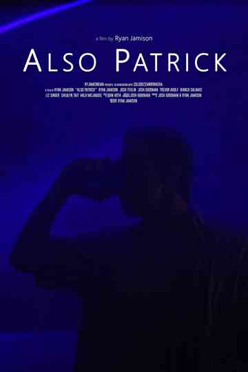 Also Patrick Poster