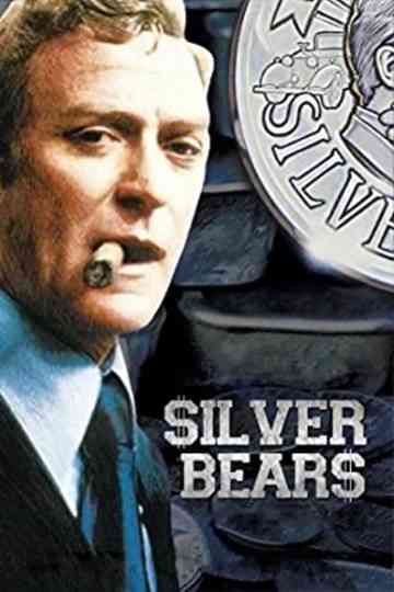 Silver Bears poster