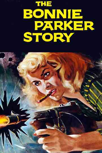 The Bonnie Parker Story Poster