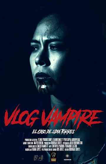 Vlog Vampire: El Caso de Lydia Torres poster