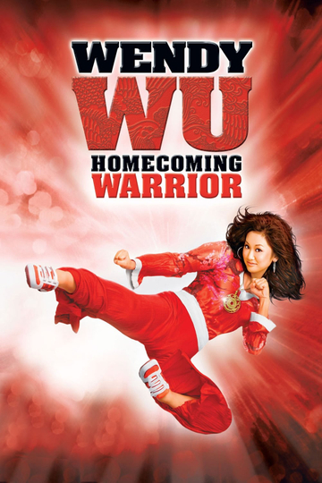 Wendy Wu: Homecoming Warrior Poster