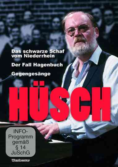 Hüsch - Das schwarze Schaf vom Niederrhein / Der Fall Hagenbuch / Gegengesänge Poster