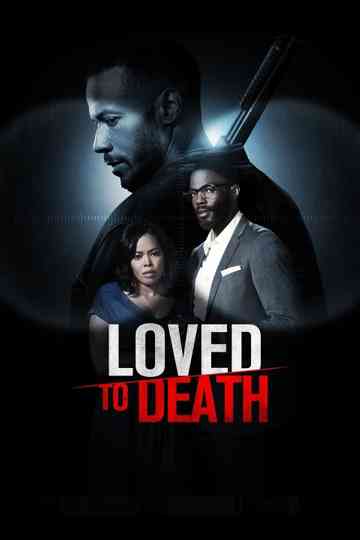 Loved To Death Poster