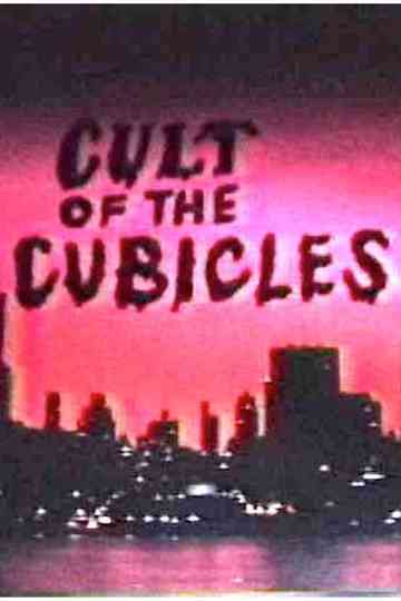 Cult of the Cubicles Poster