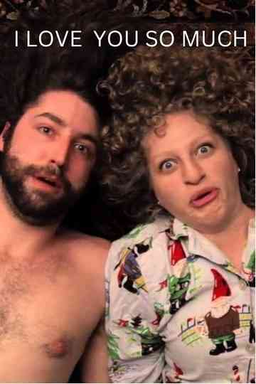 I Love You So Much Poster