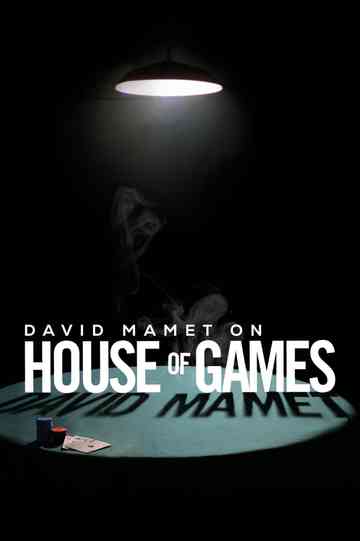 David Mamet on House of Games Poster