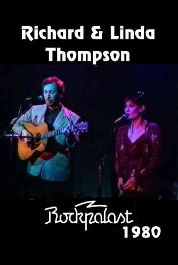 Richard and Linda Thompson: Live on Rockpalast Poster