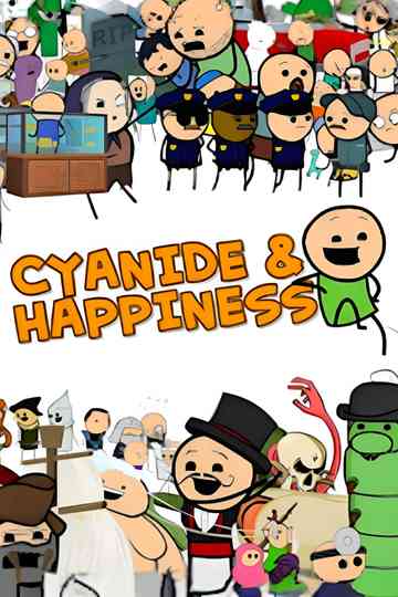 The Cyanide & Happiness Show poster