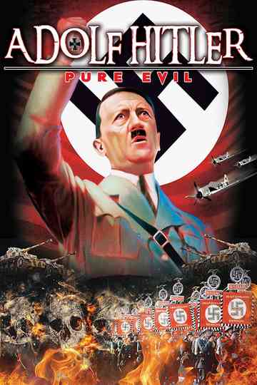 Adolf Hitler Pure Evil Poster